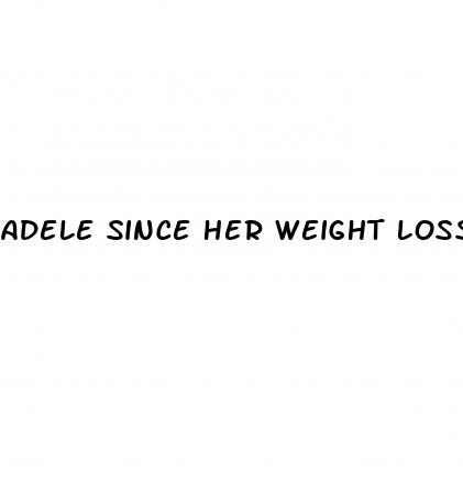 adele since her weight loss