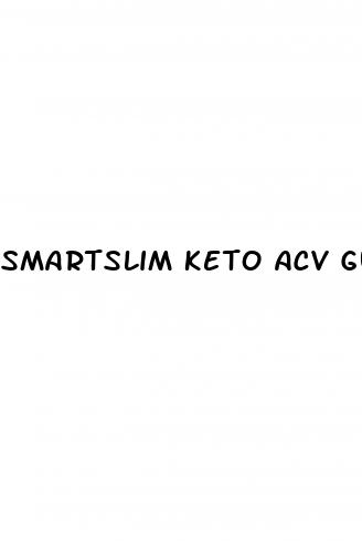 smartslim keto acv gummies