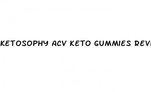ketosophy acv keto gummies reviews