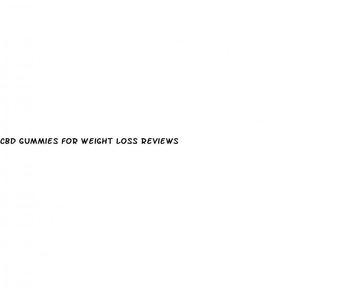 cbd gummies for weight loss reviews