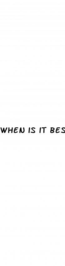 when is it best to take keto gummies