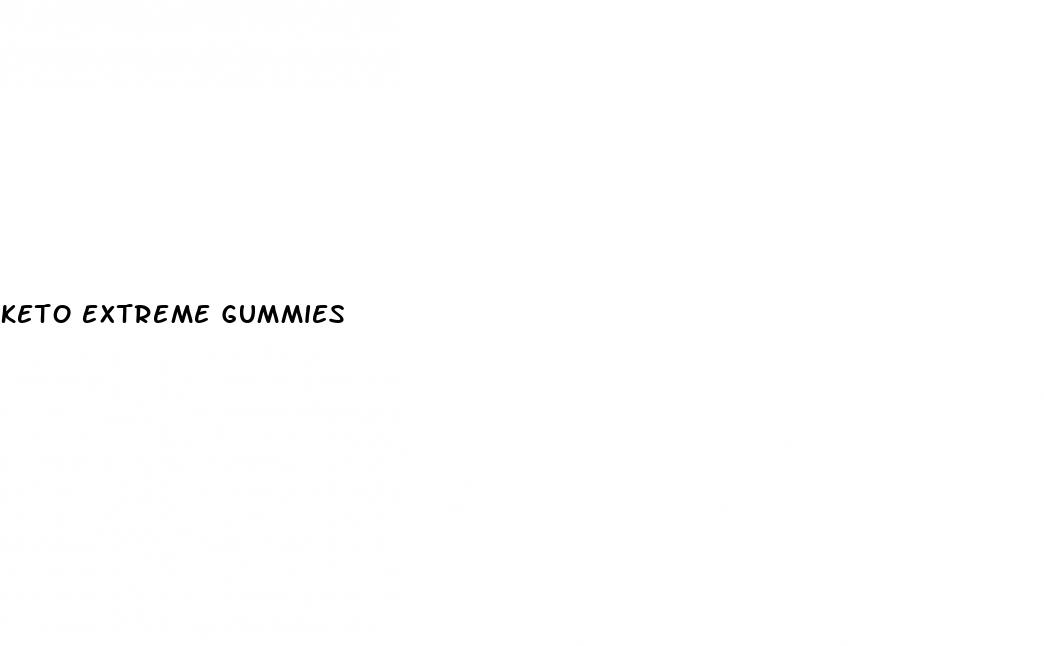 keto extreme gummies