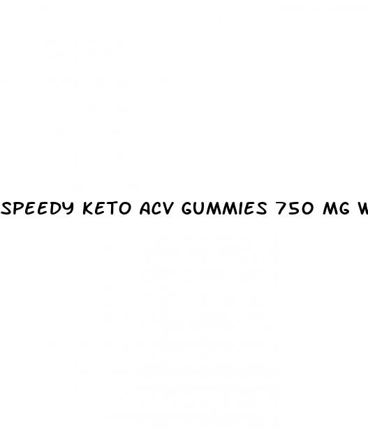 speedy keto acv gummies 750 mg where to buy