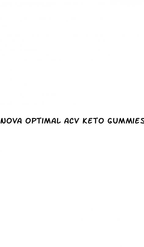 nova optimal acv keto gummies reviews