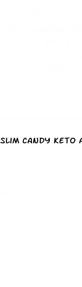 slim candy keto acv gummies shark tank