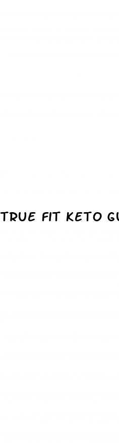 true fit keto gummies