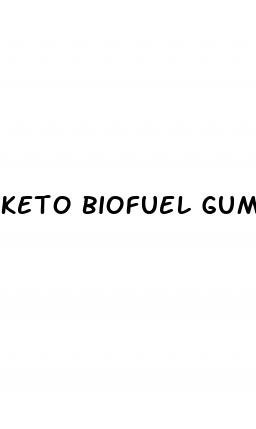 keto biofuel gummies