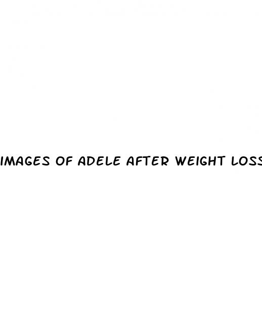 images of adele after weight loss