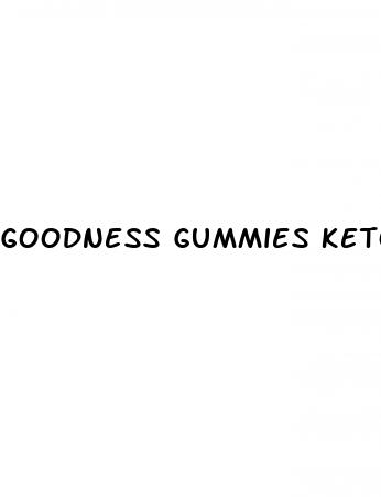 goodness gummies keto
