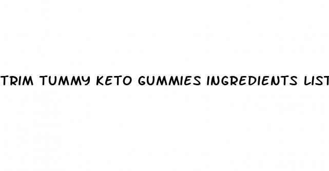 trim tummy keto gummies ingredients list
