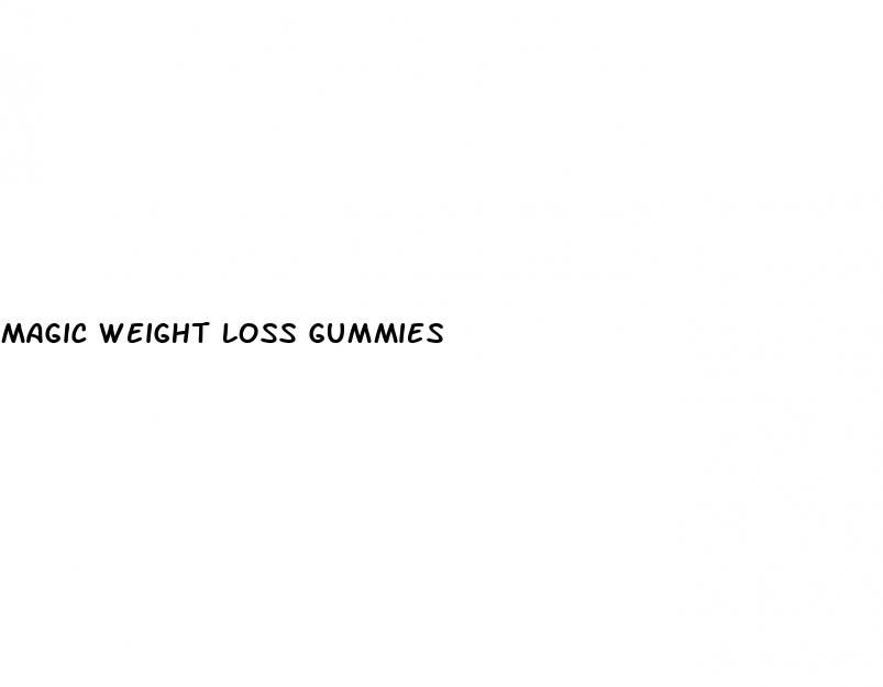 magic weight loss gummies