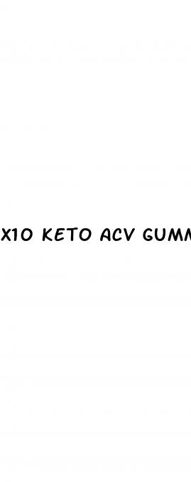 x10 keto acv gummies ingredients