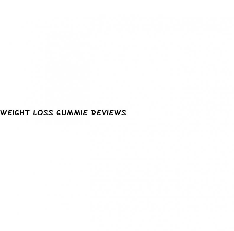 weight loss gummie reviews