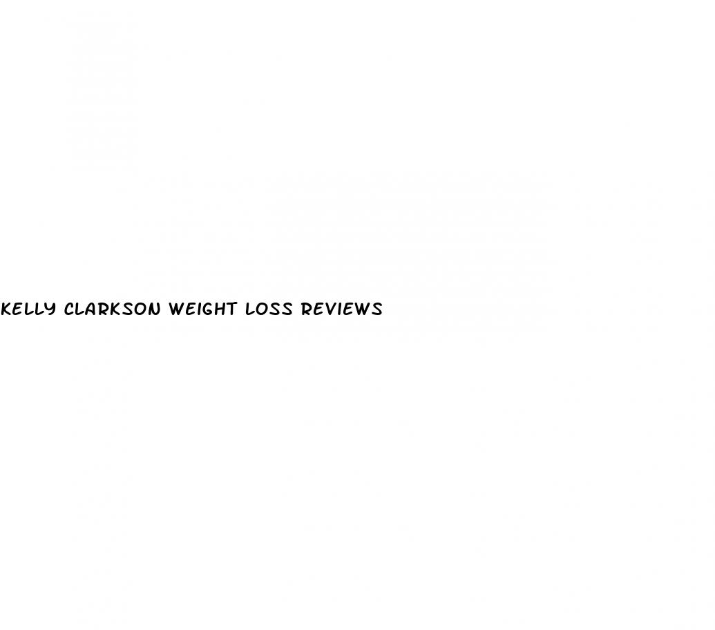 kelly clarkson weight loss reviews