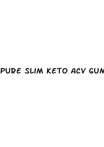 pure slim keto acv gummies price