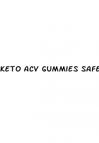 keto acv gummies safety