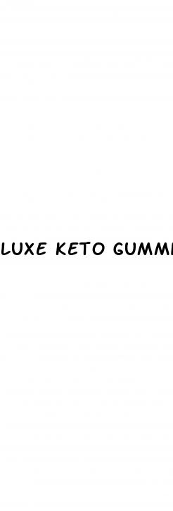 luxe keto gummies review