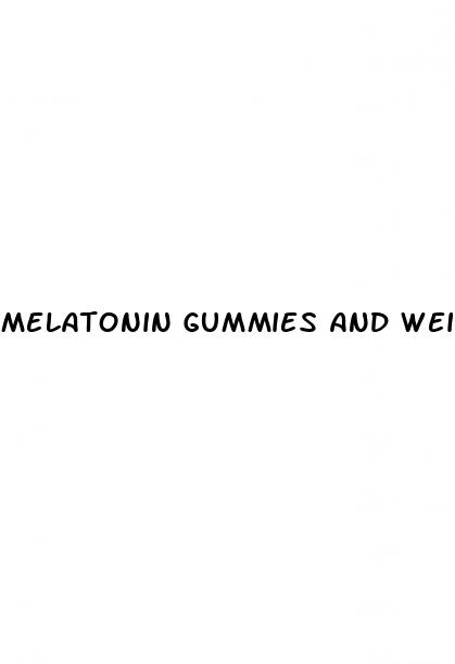 melatonin gummies and weight loss