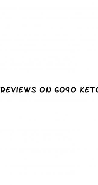 reviews on go90 keto gummies