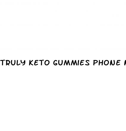 truly keto gummies phone number