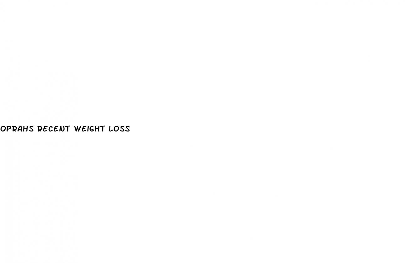 oprahs recent weight loss