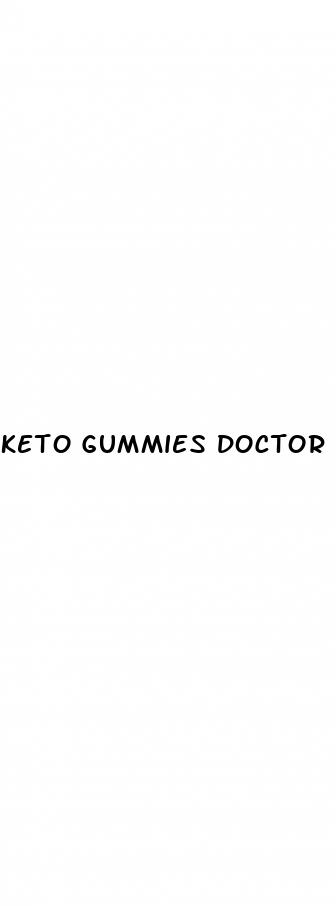 keto gummies doctor reviews