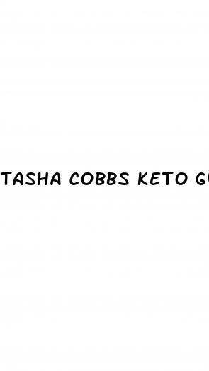 tasha cobbs keto gummies