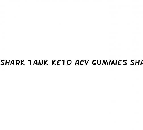shark tank keto acv gummies shark tank update