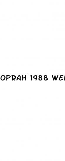 oprah 1988 weight loss