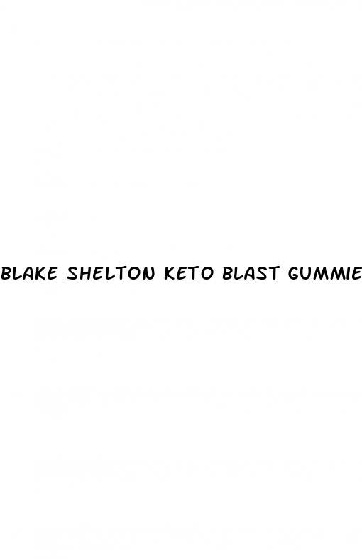 blake shelton keto blast gummies