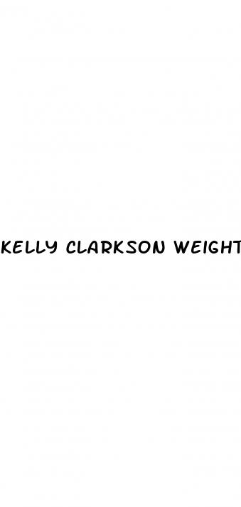 kelly clarkson weight loss time frame