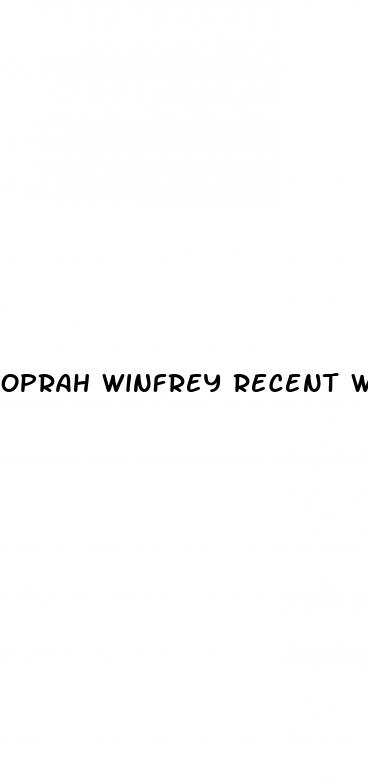 oprah winfrey recent weight loss 2024