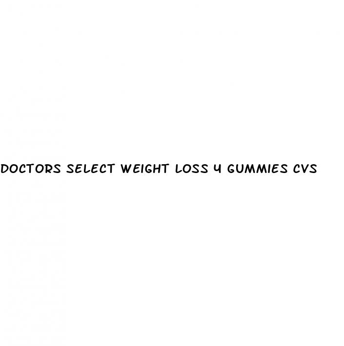 doctors select weight loss 4 gummies cvs