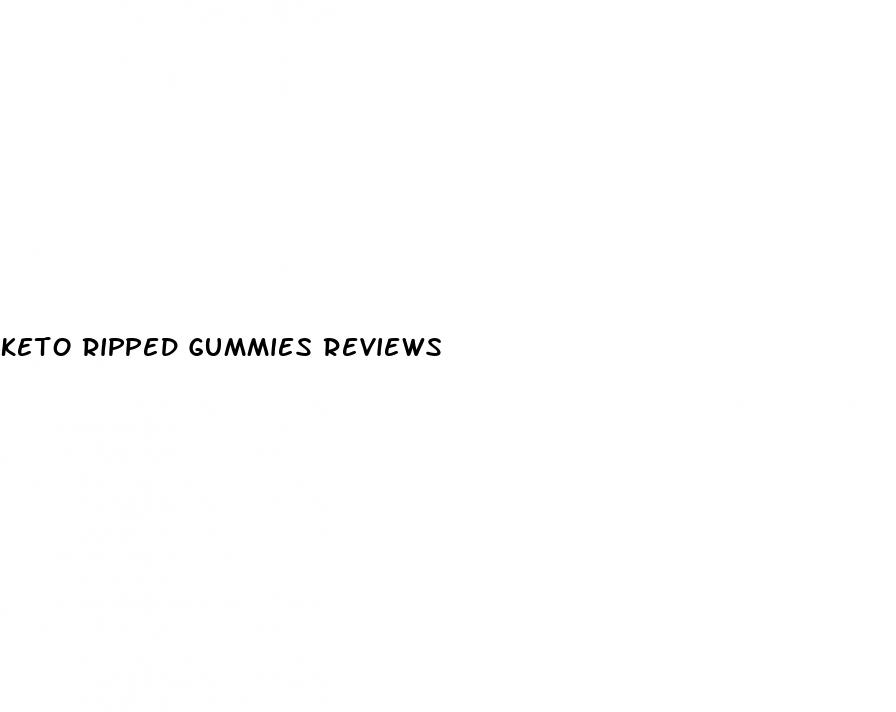 keto ripped gummies reviews