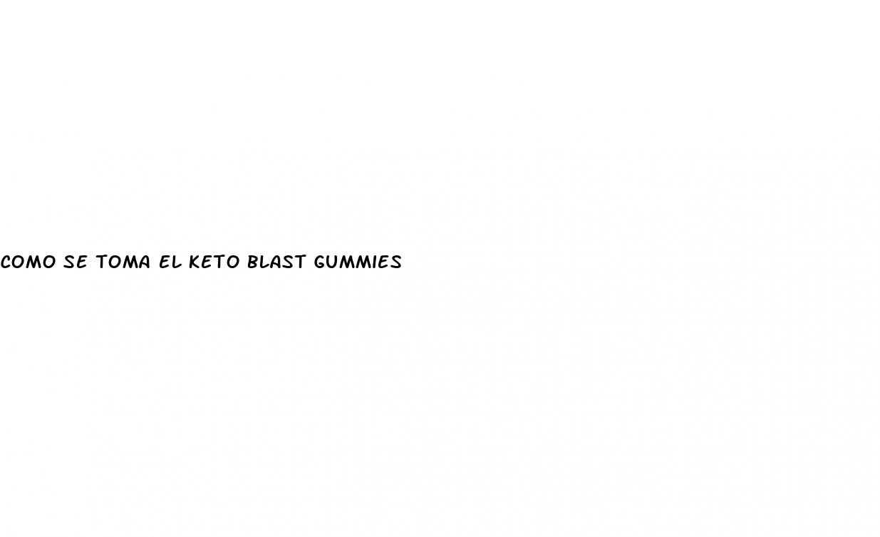 como se toma el keto blast gummies