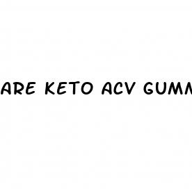 are keto acv gummies safe for diabetics