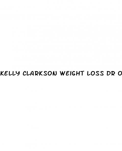 kelly clarkson weight loss dr oz pill