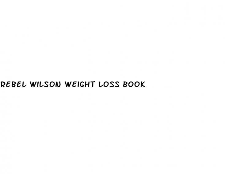 rebel wilson weight loss book
