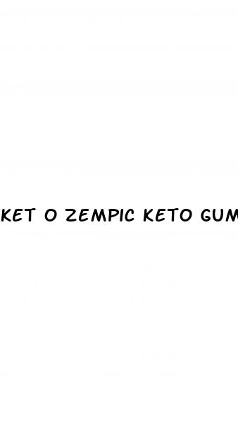 ket o zempic keto gummies
