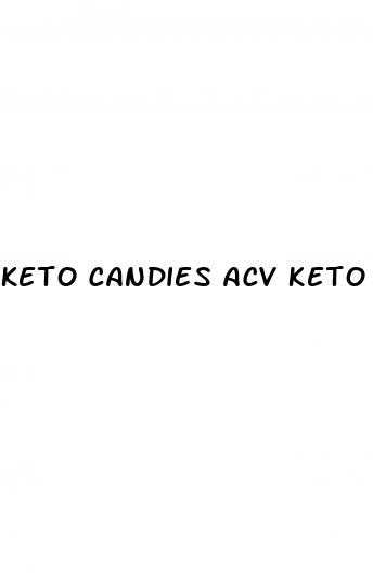 keto candies acv keto gummies