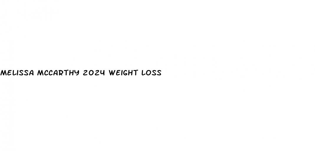 melissa mccarthy 2024 weight loss