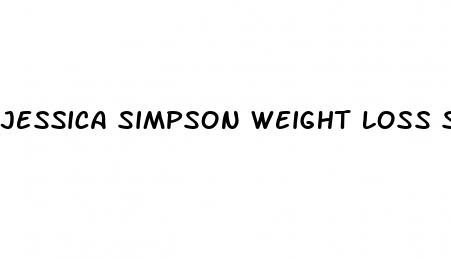 jessica simpson weight loss secret