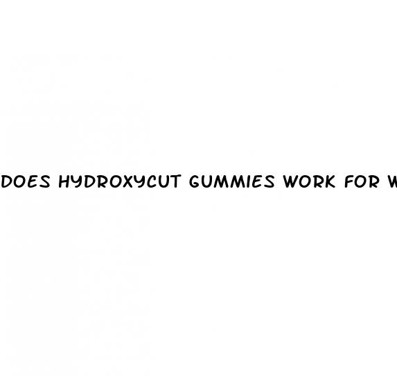 does hydroxycut gummies work for weight loss