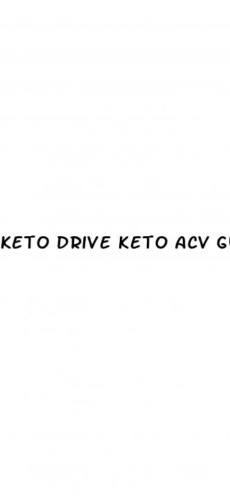 keto drive keto acv gummies