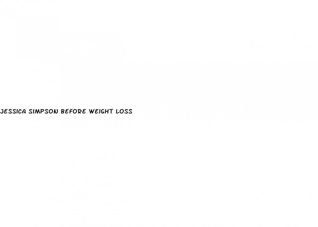 jessica simpson before weight loss