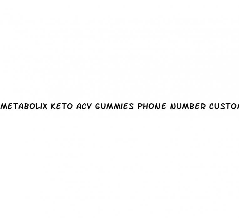 metabolix keto acv gummies phone number customer service usa
