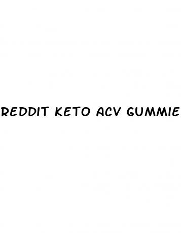 reddit keto acv gummies