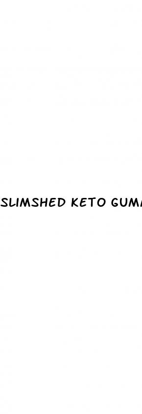 slimshed keto gummies