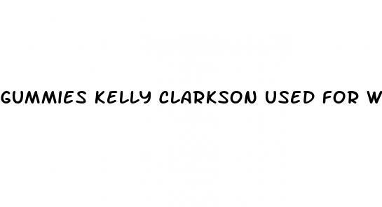gummies kelly clarkson used for weight loss