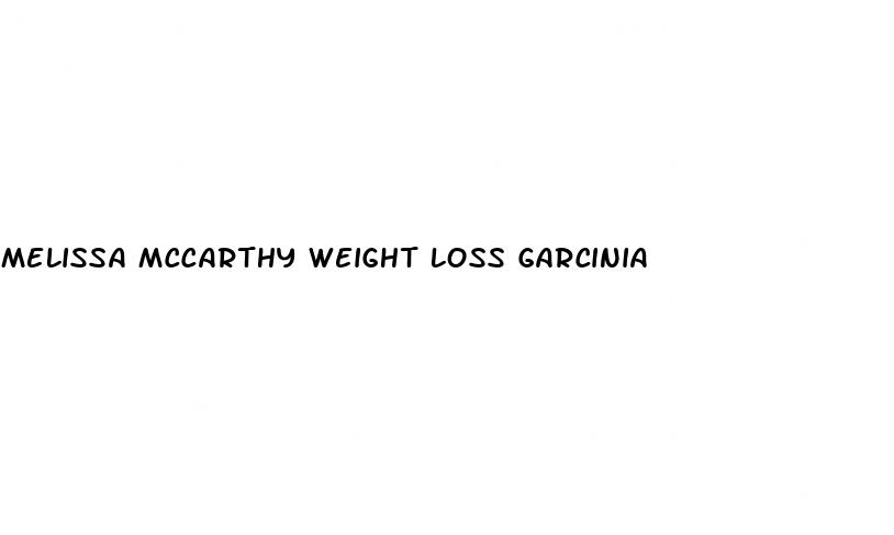 melissa mccarthy weight loss garcinia